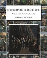 bokomslag The Beginning of the Church