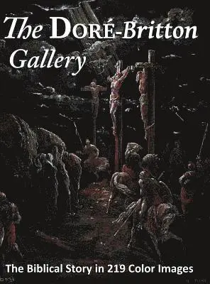 William Britton - Doré-Britton Gallery, Inbunden. Tillgänglighet: Lägg i varukorg