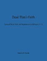 bokomslag Dead Man's Faith