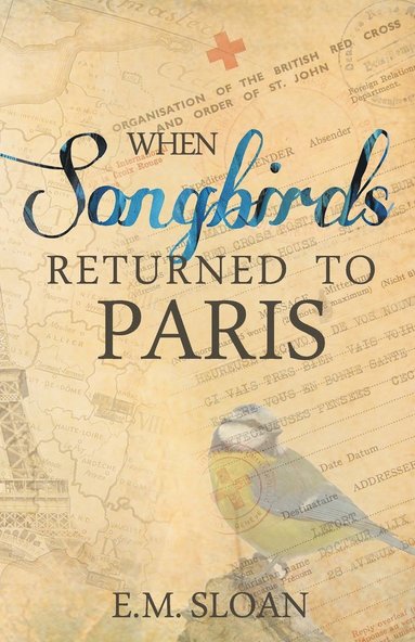 bokomslag When Songbirds Returned to Paris