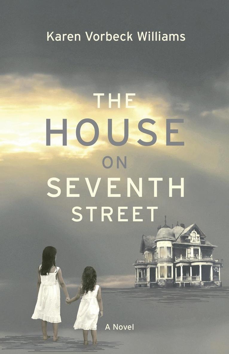 Karen Vorbeck Williams - House on Seventh Street, Häftad