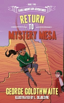 George Goldthwaite, George, Goldthwaite, Twyla Beth Lambert - Return to Mystery Mesa, Häftad