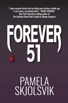 Pamela Skjolsvik, Twyla Beth Lambert - Forever 51, Häftad