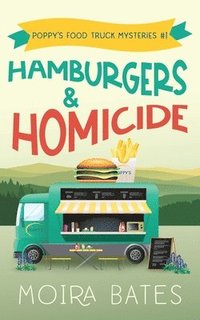 bokomslag Hamburgers and Homicide