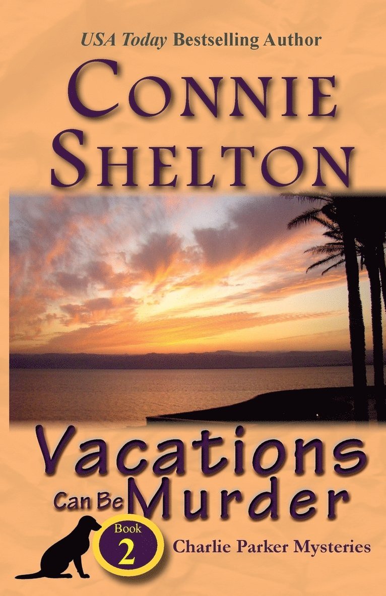 Connie Shelton - Vacations Can Be Murder, Häftad