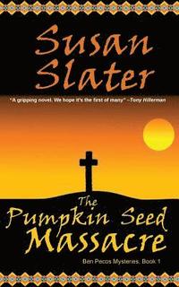 bokomslag The Pumpkin Seed Massacre
