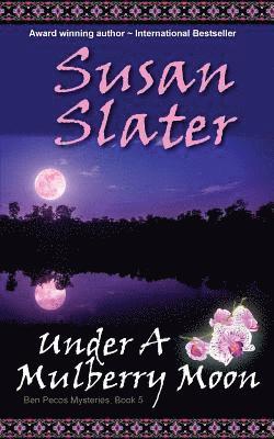 Susan Slater - Under A Mulberry Moon, Häftad