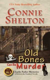 bokomslag Old Bones Can Be Murder