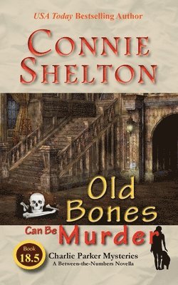 Old Bones Can Be Murder 1