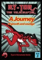 Ryan Eck - Ry-Tor A Journey of Growth and Courage, Häftad
