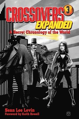 Sean Lee Levin - Crossovers Expanded Volume 3, Häftad