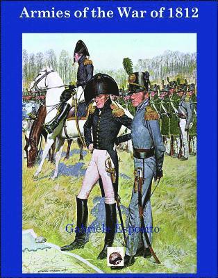 bokomslag Armies of the War of 1812