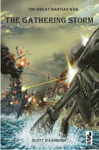 bokomslag The Great Martian War: The Gathering Storm