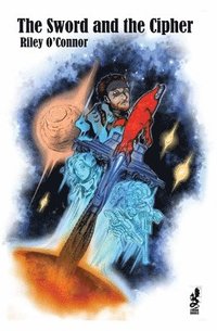 bokomslag The Sword and the Cipher