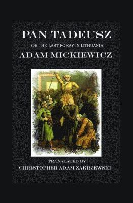 Adam Mickiewicz - Pan Tadeusz, Inbunden