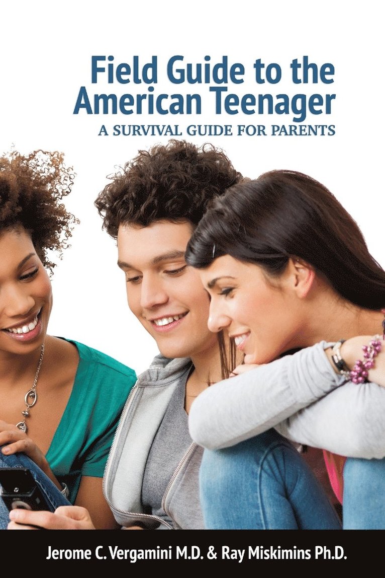 Jerome C Vergamini, Ray Miskimins, Jerome C. Vergamini - Field Guide To The American Teenager, Häftad