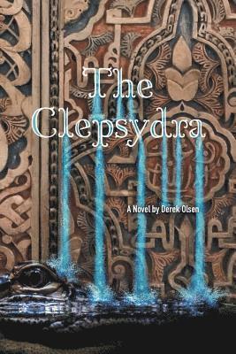 Derek Olsen - Clepsydra, Häftad