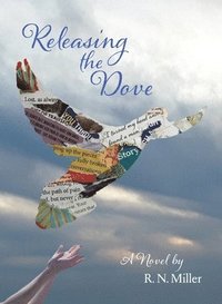 bokomslag Releasing the Dove