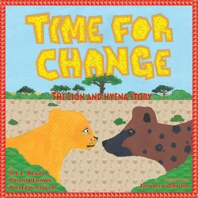 Taijah Evans, R E L Platt, R. E. L. Platt, R.E.L. Platt - Time For Change, Häftad