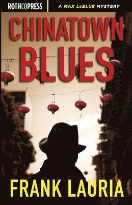 Frank Lauria - Chinatown Blues, Häftad