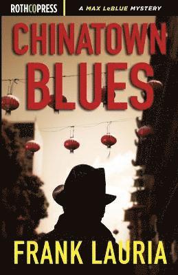 Chinatown Blues 1