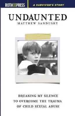 Matthew Sandusky - Undaunted, Häftad. Tillgänglighet: Lägg i varukorg
