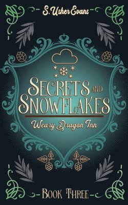 Secrets and Snowflakes 1