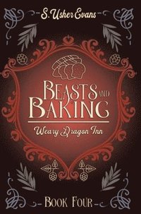 bokomslag Beasts and Baking