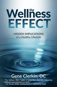 bokomslag The Wellness Effect: Hidden Implications of a Healthy Lifestyle