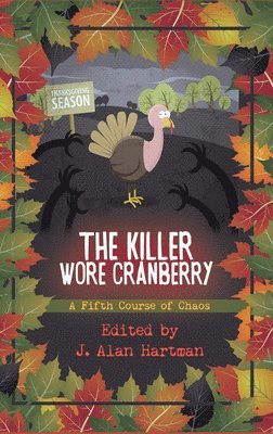 The Killer Wore Cranberry 1