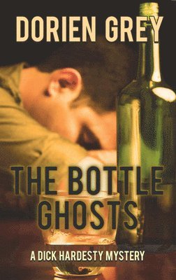 bokomslag The Bottle Ghosts