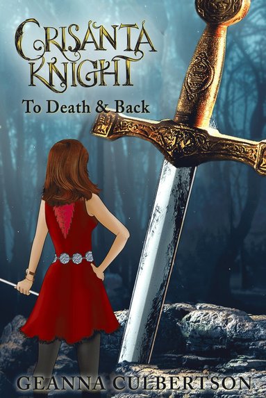 bokomslag Crisanta Knight: To Death & Back