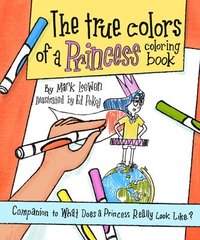 bokomslag True Colors of a Princess Coloring Book