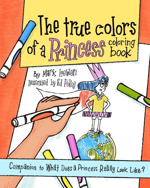 Mark Loewen - True Colors of a Princess Coloring Book, Häftad