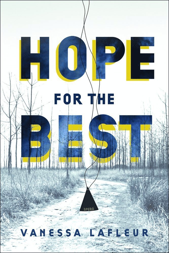 Vanessa Lafleur, Vanessa LaFleur - Hope for the Best, Häftad