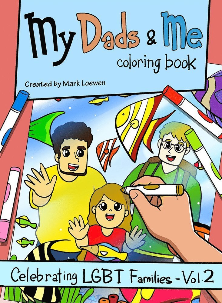 My Dads & Me Coloring Book