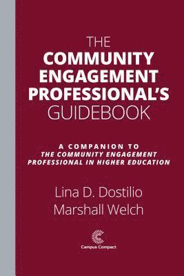 Lina D. Dostilio, Marshall Welch, Lina D Dostilio - Community Engagement Professional's Guidebook, Inbunden