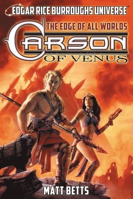 Matt Betts, Christopher Paul Carey - Carson of Venus, Häftad