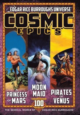 Edgar Rice Burroughs - Cosmic Epics, Inbunden