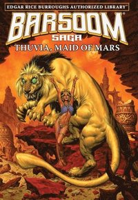 bokomslag Thuvia, Maid of Mars: Edgar Rice Burroughs Authorized Library / Barsoom Saga 4