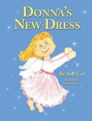 Amy Cox - Donna's New Dress, Inbunden