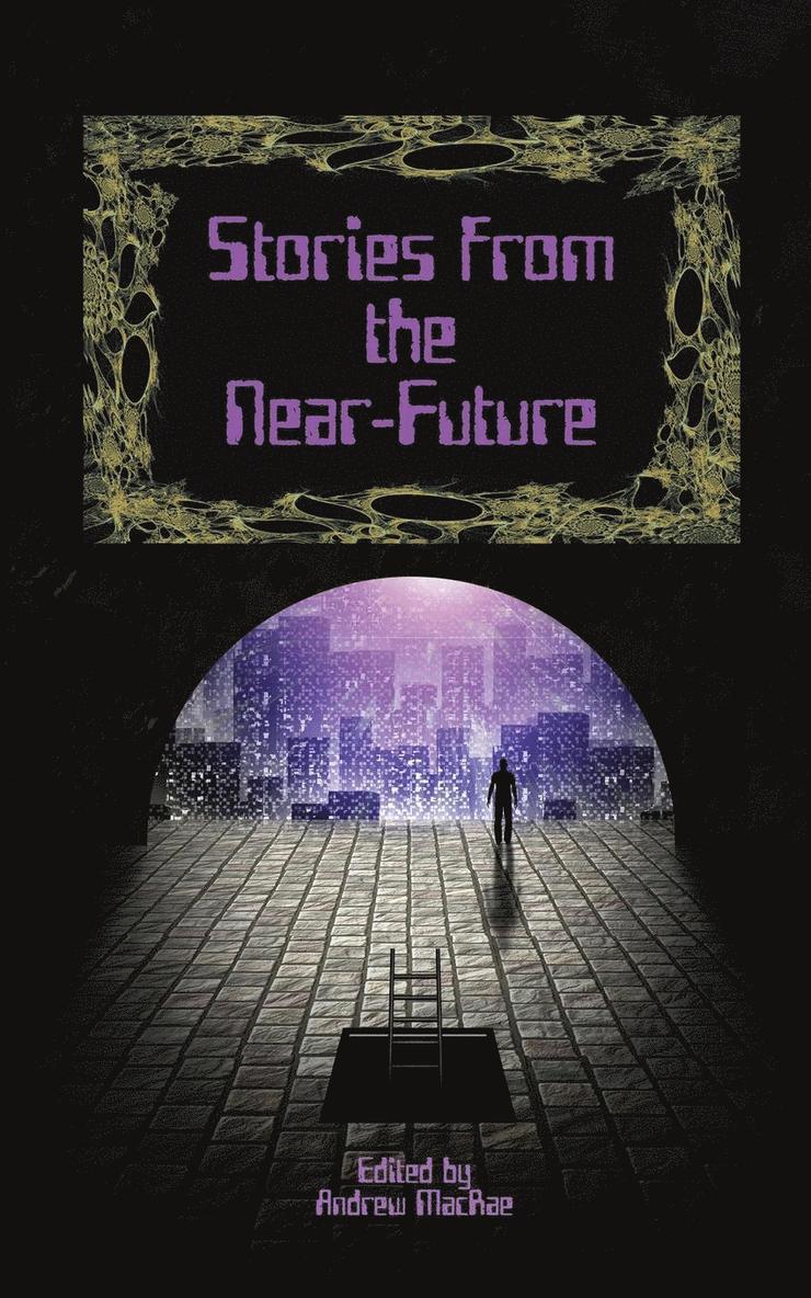 Stories from the Near-Future