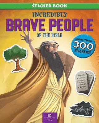 Incredibly Brave People Of The Bible 1