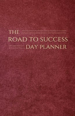 The Road to Success Day Planner 1