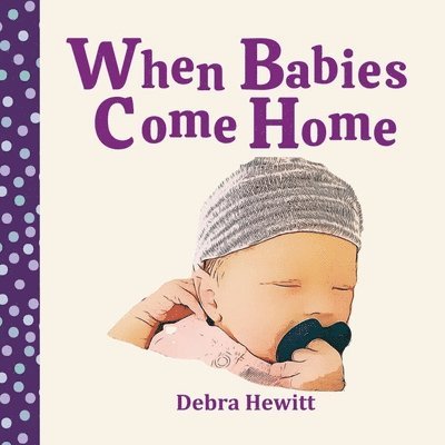 When Babies Come Home 1