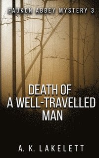 bokomslag Death of a Well-Travelled Man