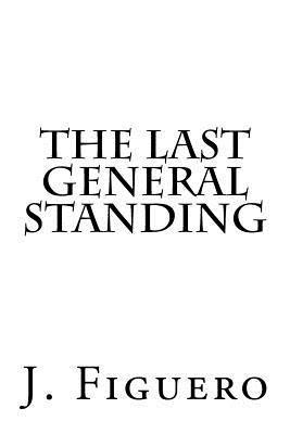 bokomslag The Last General Standing