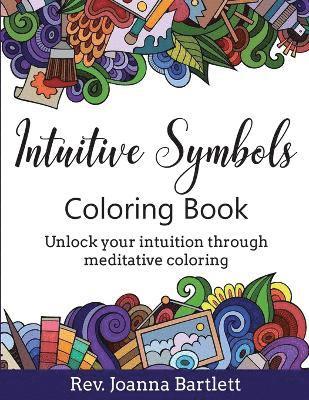 Joanna Bartlett, Rev. Joanna Bartlett - Intuitive Symbols Coloring Book, Häftad