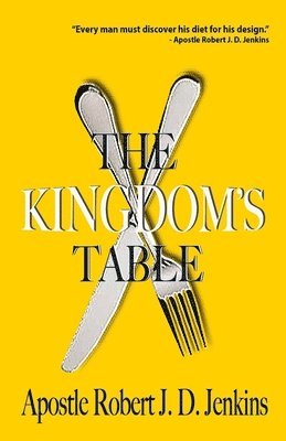 bokomslag The Kingdom's Table