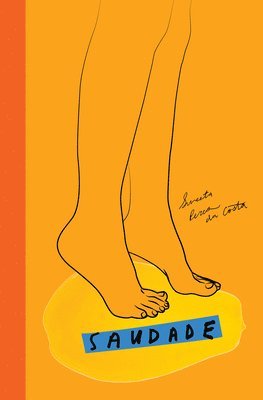Suneeta Peres Da Costa - Saudade, Häftad. Tillgänglighet: Lägg i varukorg